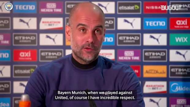 Pep: We have respect but are not scared of United
